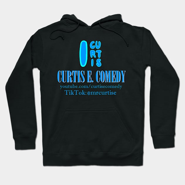Curtis E. Comedy Logo (with TikTok) Hoodie by Curtis E.